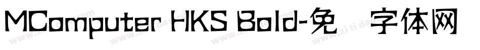 MComputer HKS Bold字体转换